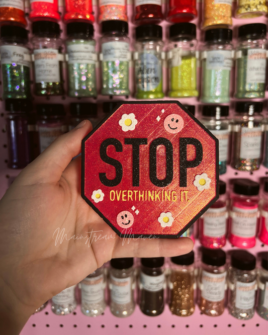 Stop Overthinking It Freshie - Pink Sands